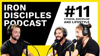 #11 Fitness, Discipline, and Lifestyle