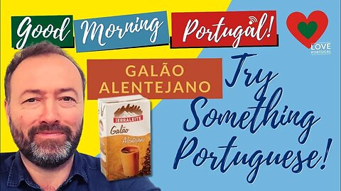 Try something Portuguese: Galão Alentejano (in a box)