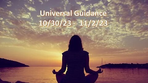 Universal Guidance ~ 10/30/23 - 11/2/23 - Your Natural Healer