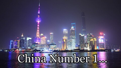Chinese Economy, Number 1 Largest Economy?