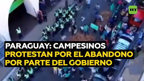 Campesinos protestan en la capital paraguaya y denuncian abandono por parte del Gobierno