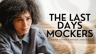 Sister2Sister 01-26-2023 | The Last Days Mockers