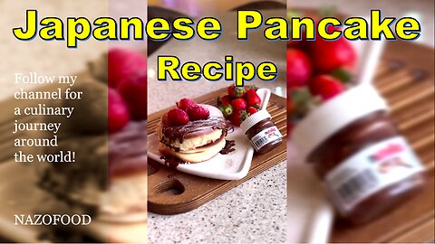 Japanese Pancake Recipe: Fluffy Delights to Elevate Your Breakfast Game-4K | رسپی پنکیک ياپنی