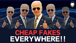 More "Cheap Fakes" EMERGE as Biden Cover-up Campaign FAILS