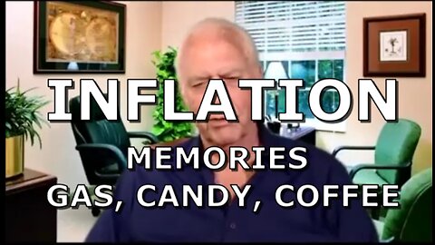 INFLATION MEMORIES--GAS, CANDY, COFFEE