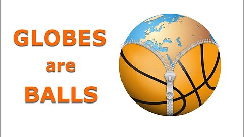 Globes are Balls