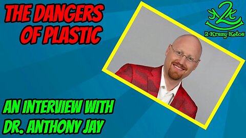 Is plastic safe? | Why plastic makes us sick | An interview with Dr. Anthony Jay | Hard to Kill 2022