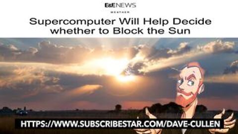 Supercomputer Will Help Decide whether to Block the Sun - What Could Possibly Go Wrong?