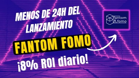 FANTOM FOMO español 🤑🤑 un 14% ROI diario