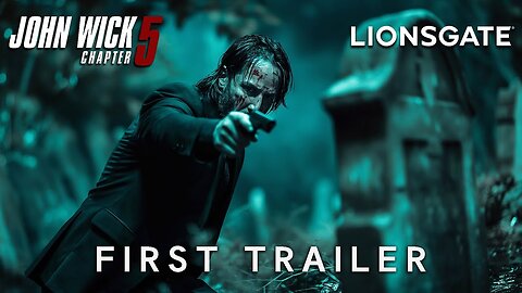 JOHN WICK Chapter 5 | First Trailer | Keanu Reeves & Lionsgate (2025) | Latest Update