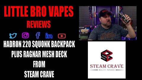 STEAM CRAVE HADRON SQUONK BACKPACK PLUS RAGNAR RDTA MESH DECK AND BUILD