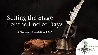 Setting the Stage | Revelation 1:1-8