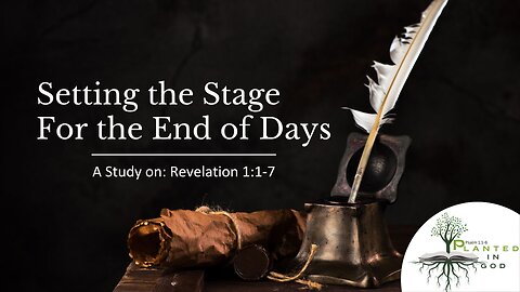 Setting the Stage | Revelation 1:1-8