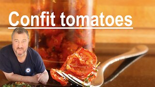 How to make tomato confit (semi-dried tomatoes)
