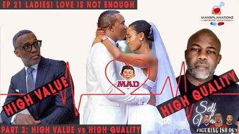 High Value Men vs. High Quality Men