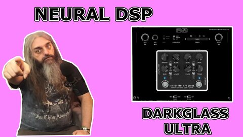 Neural DSP Darkglass Ultra Demo and Review