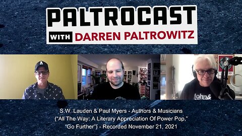 S.W. Lauden & Paul Myers ("Go All The Way" & "Go Further" authors) interview with Darren Paltrowitz