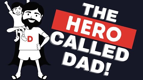 Some Superheros Are Just Called Dad!