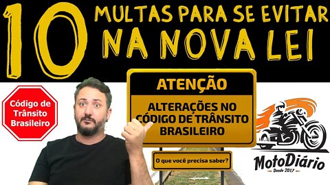 10 multas para se evitar na NOVA LEI BRASILEIRA (de arake) de TRÂNSITO