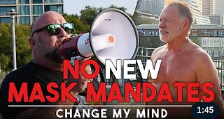 No New Mask Mandates with Alex Jones Trailer | Change My Mind