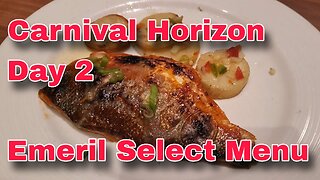 CRUISE | Emeril Select Dinner Day 2 | Carnival Horizon