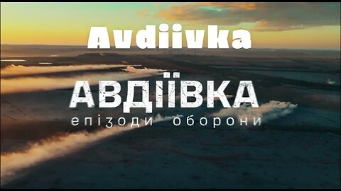 Avdiivka 'Movie' - destruction of Russian forces by the 47th, Presidential & 110 Brigades