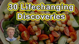 30 Lifechanging Science-Based Nutrition And Medical Discoveries
