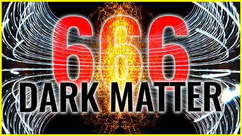 666 DARK MATTER