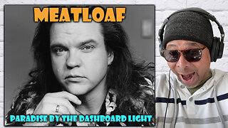 Meatloaf - Paradise By The Dashboard Light Reaction!