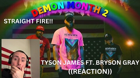 DEMON MONTH 2 | TYSON JAMES FT. BRYSON GRAY X TOBY JAMES @TysonJamesMusic