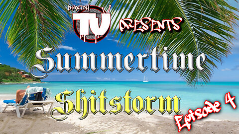 Phantom TV Presents: Summertime Shitstorm | S1 E4 (SEASON FINALE)