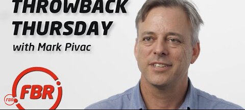 Throwback Thursday with Mark Pivac FBR