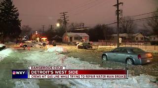 Crews hit gas line while trying to repair water main breaks