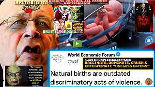 WEF Bans Natural Conception: All Babies Must Be Lab-Grown by 2030 (Related links in description)