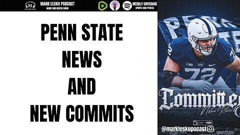 MARK AND AUSTIN SHOW || MARK LESKO PODCAST #pennstatefootball