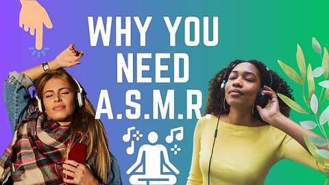 The Power of ASMR: Discover the Surprising Benefits for Body and Mind