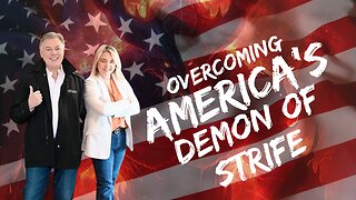 The Demon Of “Strife” That Needs To Be Dealt With In America | Lance Wallnau