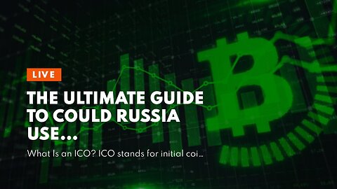 The Ultimate Guide To Could Russia use cryptocurrencies to circumvent sanctions?