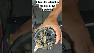 alternador automotivo não gera os 12v(resolvido)#shorts