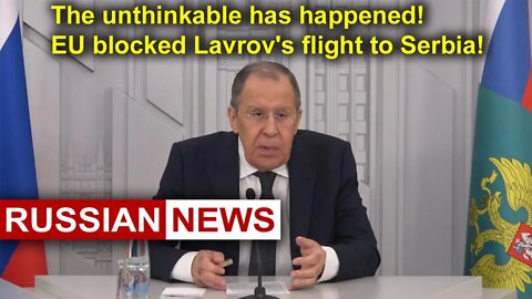European Union did not allow Lavrov to fly to Serbia to meet with Aleksander Vucic | Russian news
