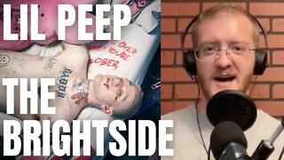 Lil Peep - The Brightside (REACTION!) 90s Hip Hop Fan Reacts
