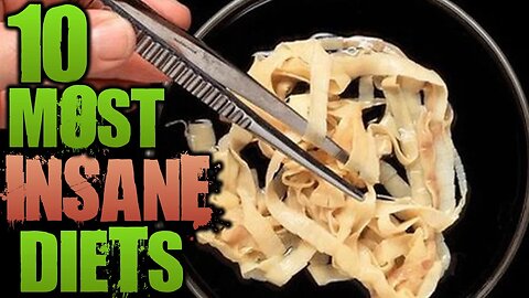 10 Most Disturbing Diet Trends | TWISTED TENS #37