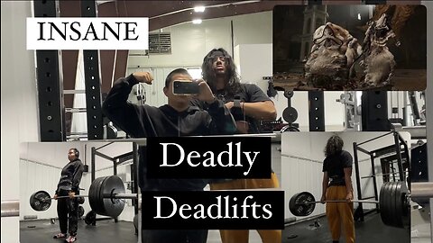 Deadly Deadlifts