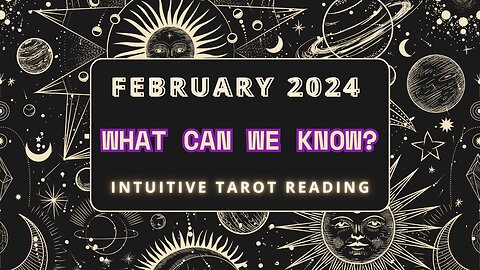 WHAT CAN WE KNOW FOR FEB 2024