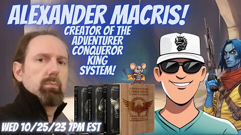 "Adventurer Conqueror King System II" (ACKS) RPG Creator Alexander Macris! Now on Kickstarter!!