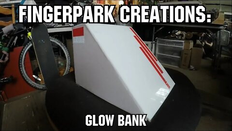 FingerPark Creations: Glow Bank (Fingerboarding)