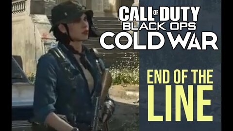 Call of Duty Black Ops - Cold War 7 - End of The Line - No Commentary Gameplay