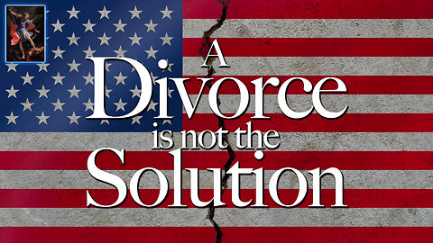 A Divorce is not the Solution