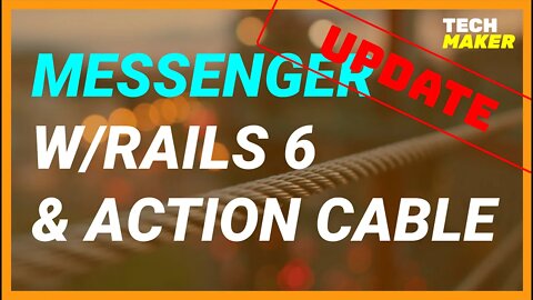 Building a Real Messenger App with Rails 6 and Action Cable (Update!) | Ruby on Rails Projects