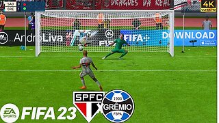 FIFA 23 | GRANDE DISPUTA | SÃO PAULO X GRÊMIO | PÊNALTIS | 4K